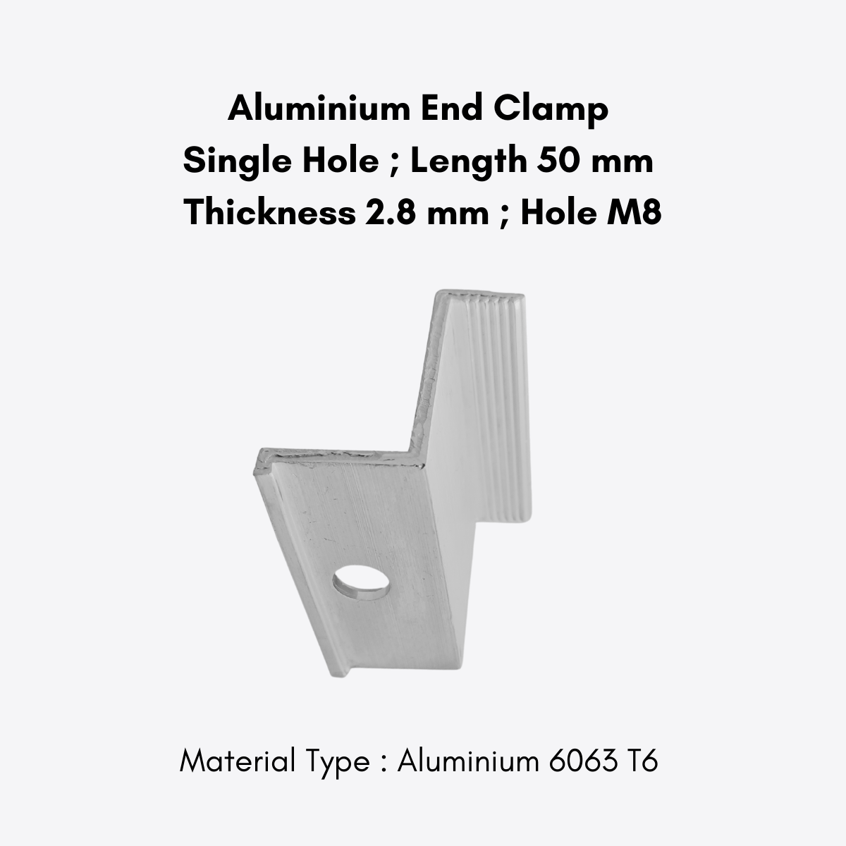 Aluminium End Clamp ( 2.8 mm Thickness )